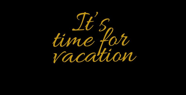 It’s time for vacation